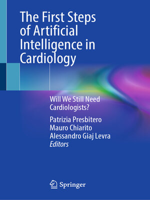 cover image of The First Steps of Artificial Intelligence in Cardiology